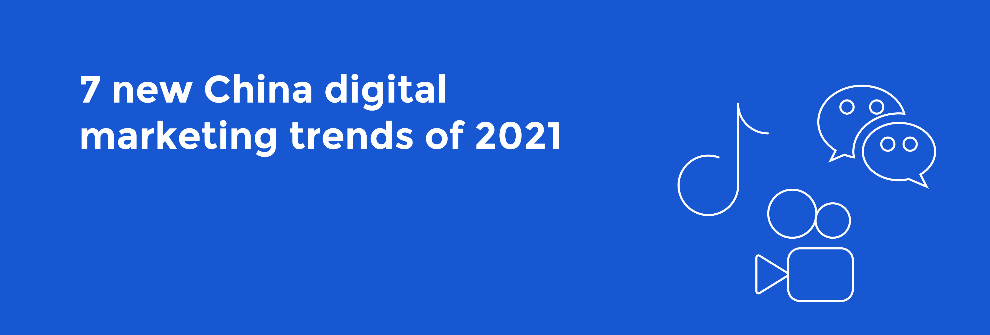 Digital Marketing Trends China