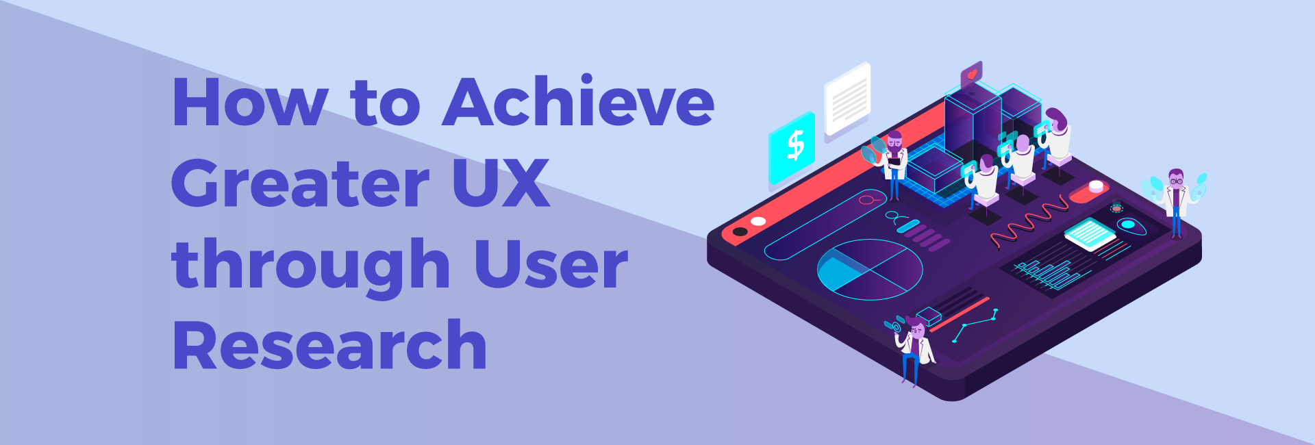How to achieve greater UX through User Research - QPSoftware